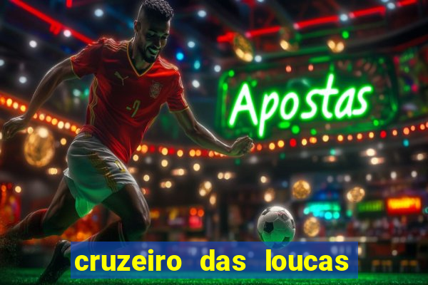 cruzeiro das loucas filme completo dublado topflix